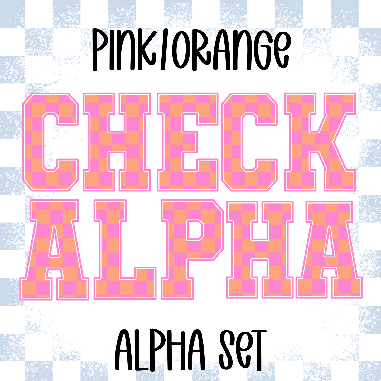 Pink/Orange Check Alpha (Any Name/Single Word) Full Color DTF Transfer