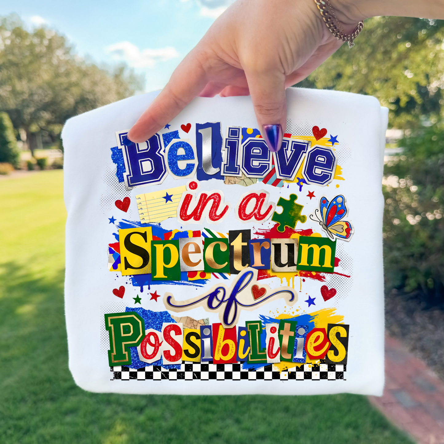 Believe In A Spectrum Of Possibilities (Scrapbook) Full Color DTF Transfer