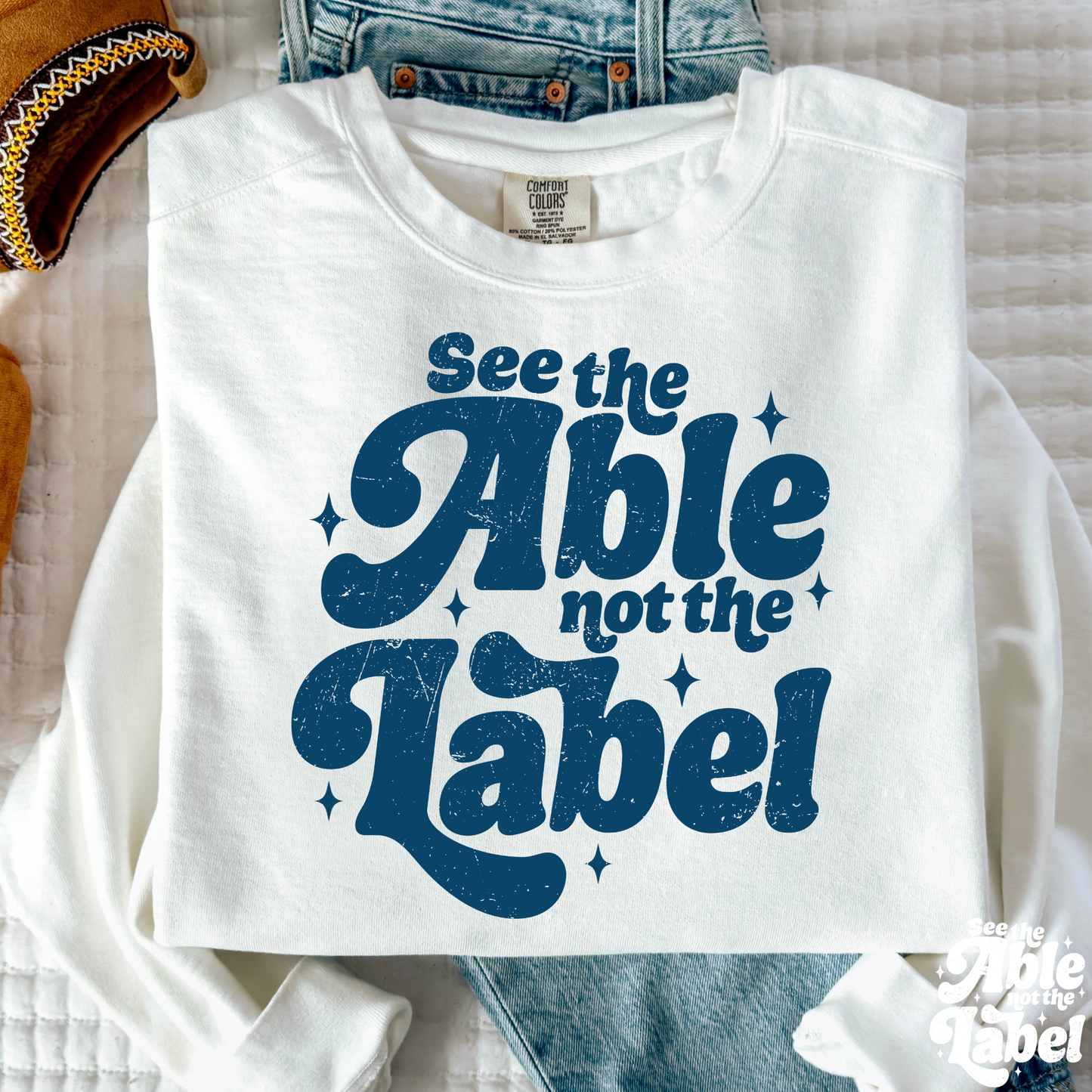 See The Able Not The Label Full Color DTF Transfer