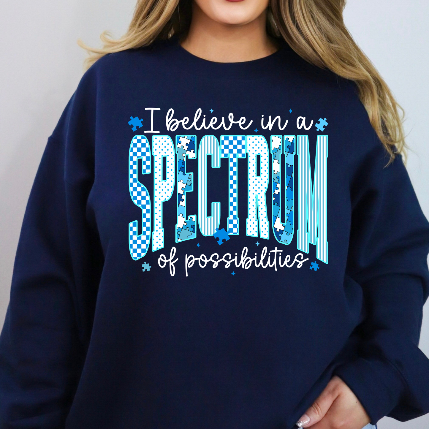 I Believe In A Spectrum of Possibilities Full Color DTF Transfer