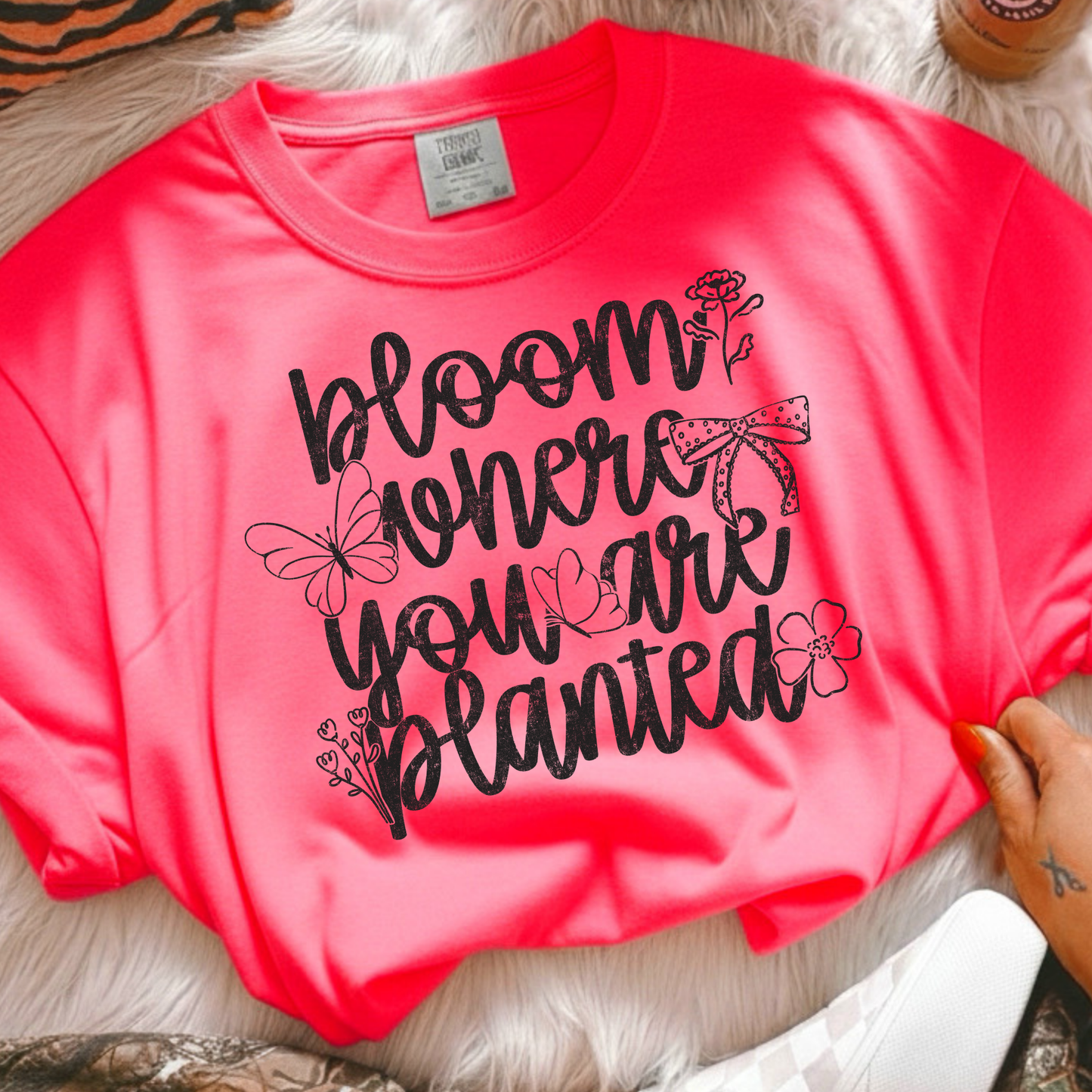 Bloom where You Are Planted Full Color DTF Transfer