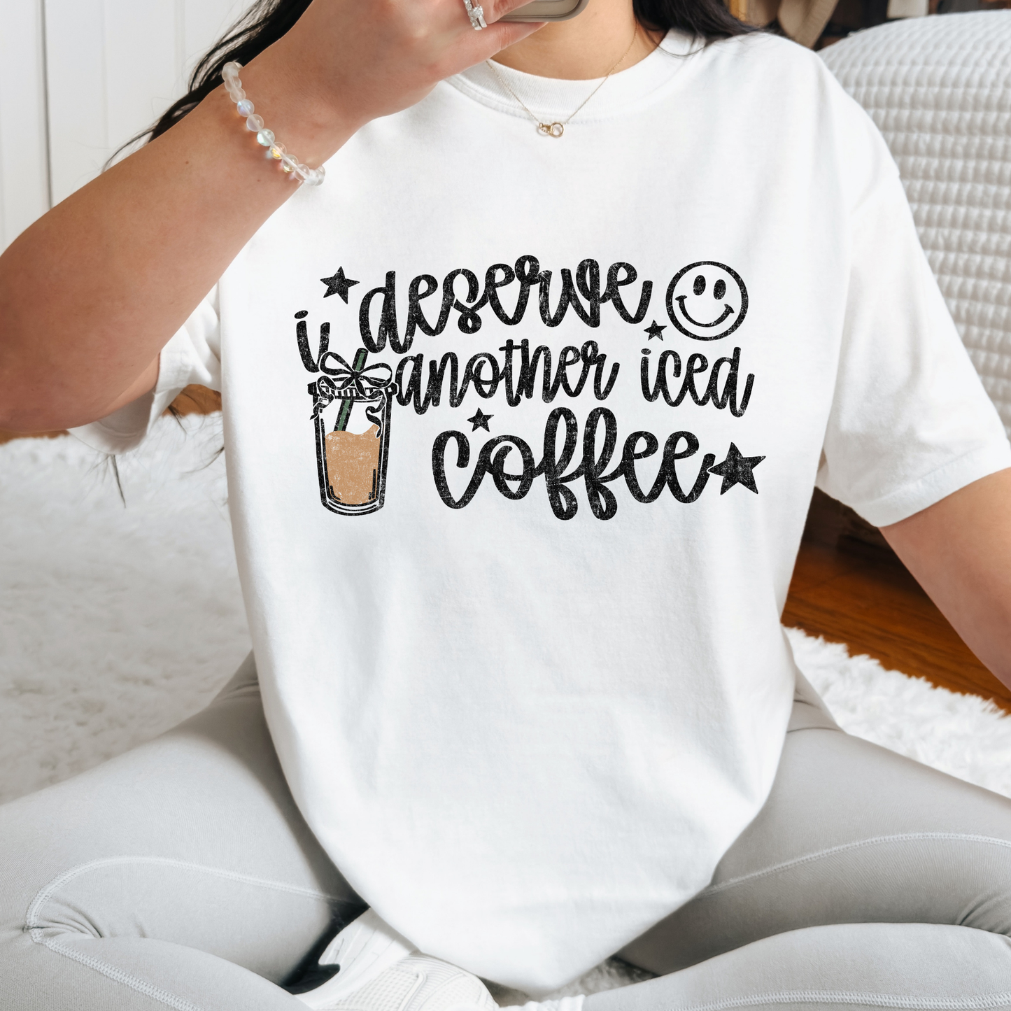 I Deserve Another Iced Coffee Full Color DTF Transfer