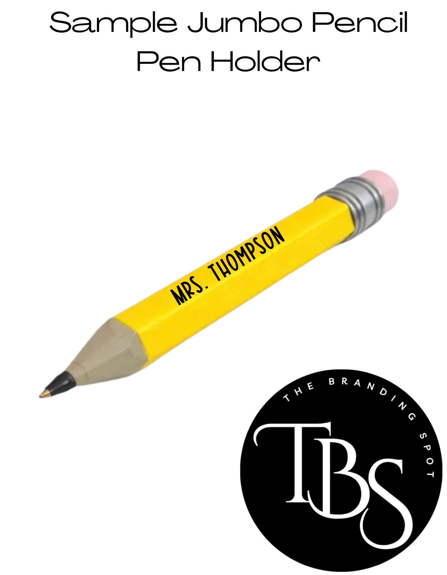 Sample Personalized Jumbo Pencil Pen Holder