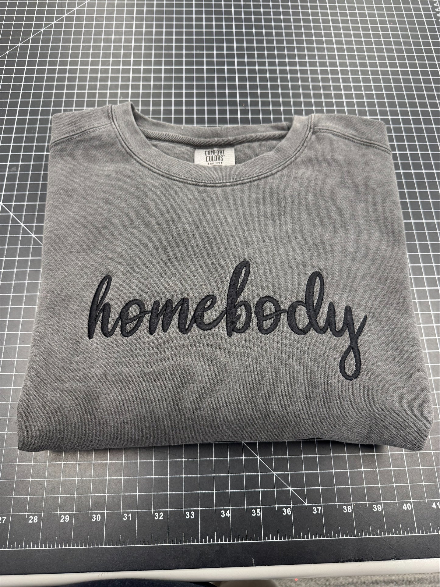 Homebody Embroidered Sweatshirt/T-Shirt (ANY SINGLE WORD)