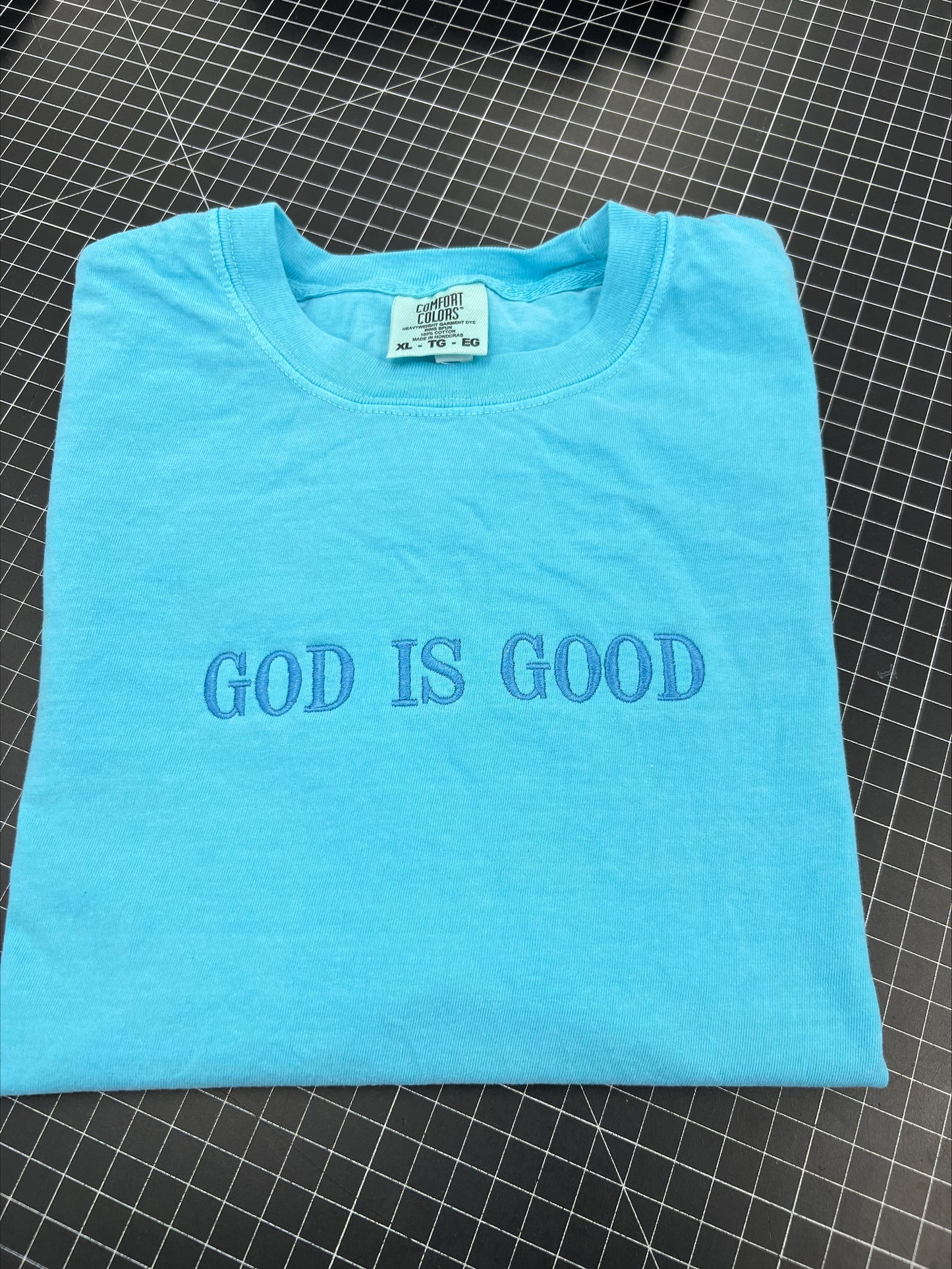 God Is Good Embroidered Sweatshirt/T-Shirt