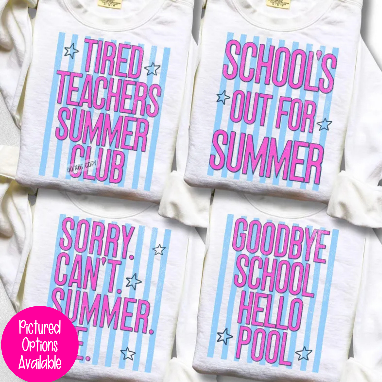 Tired Teachers Club Striped (Schools Out For Summer - Sorry Cant Summer Bye - Goodbye School Hello Pool Options) Full Color DTF Transfer