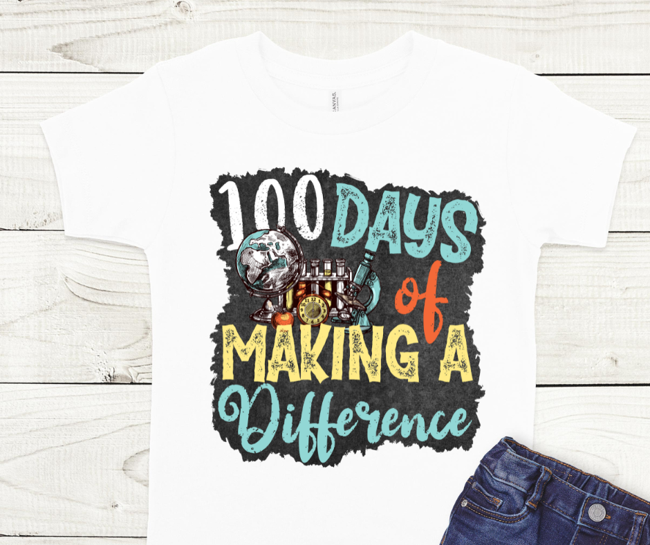 100 Days Of Making A Difference Full Color Dtf Transfers Tbs Transfers