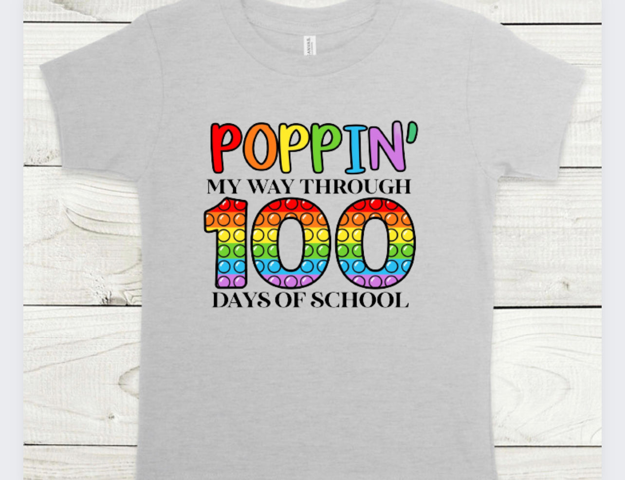 Poppin My Way Through 100 Days Of School Full Color DTF Transfers
