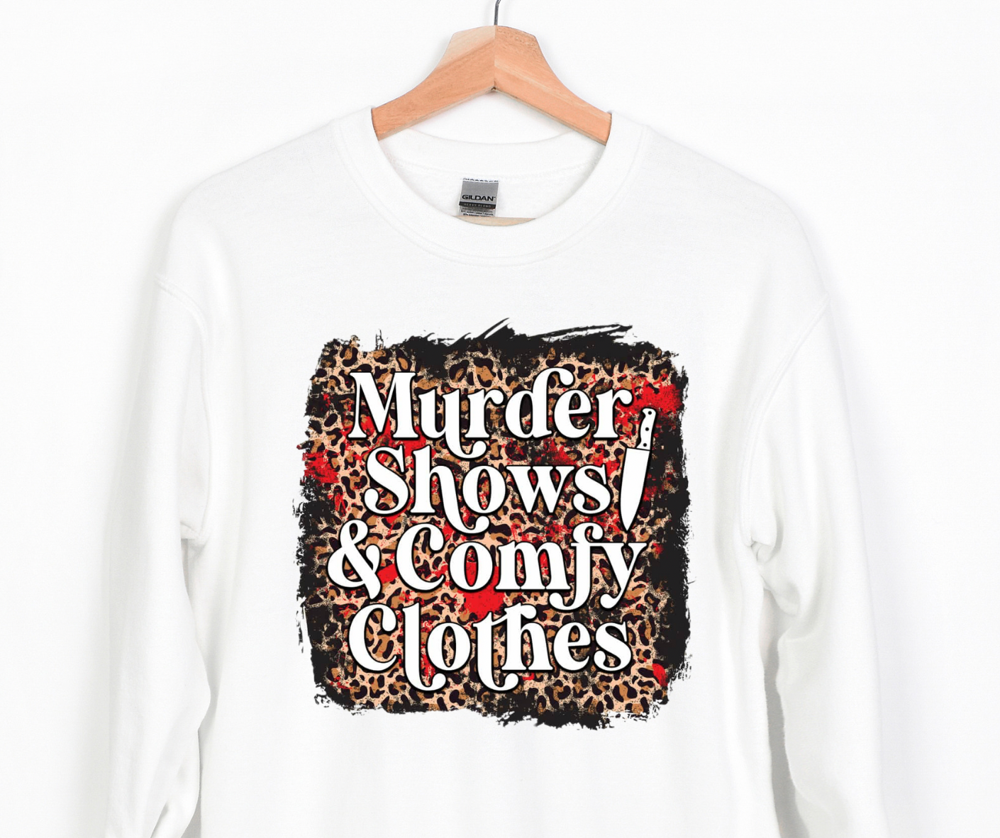 Murder Shows and Comfy Clothes True Crime Full Color DTF Transfer
