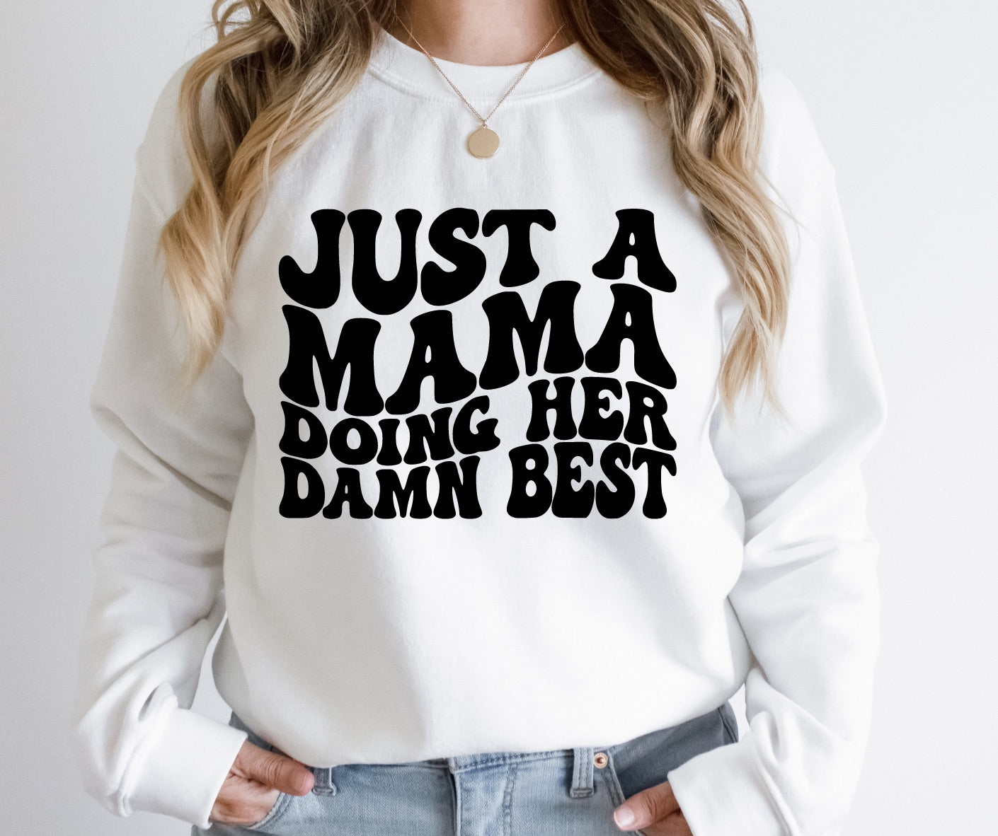 Just A Mama Doing Her Damn Best Full Color DTF Transfers