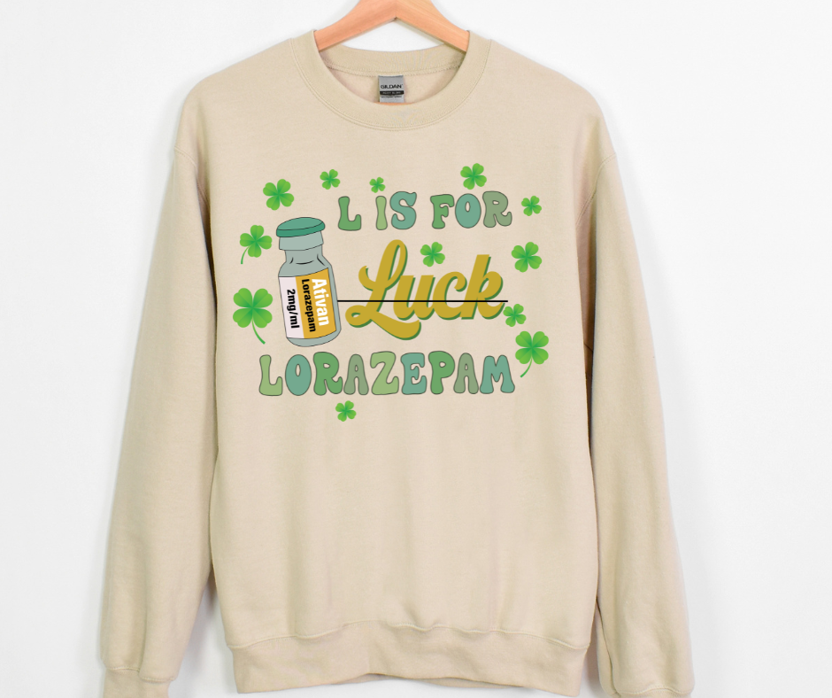 L Is For Lorazepam Nurse Full Color DTF Transfers