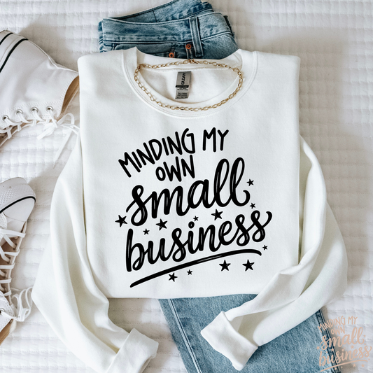 Minding My Own Small Business Full Color DTF Transfer