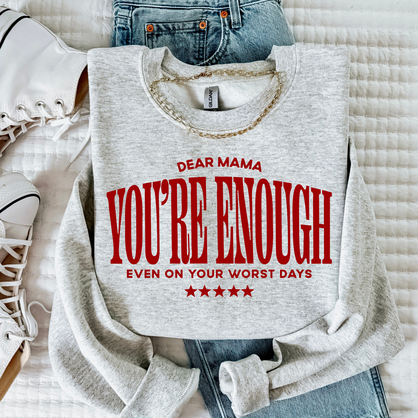 Dear Mama You're Enough Full Color DTF Transfer