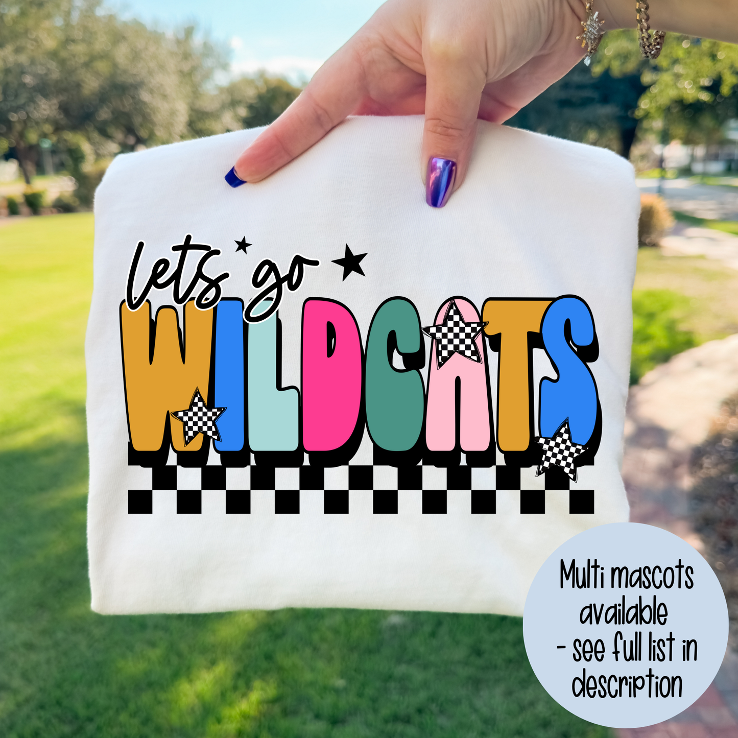 Let's Go Wildcats (Multi Mascot Options) Full Color DTF Transfer