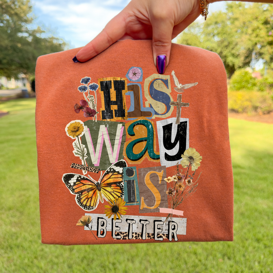 His Way Is Better (Scrapbook) Full Color DTF Transfer