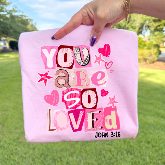 You Are So Loved (Scrapbook) Full Color DTF Transfer