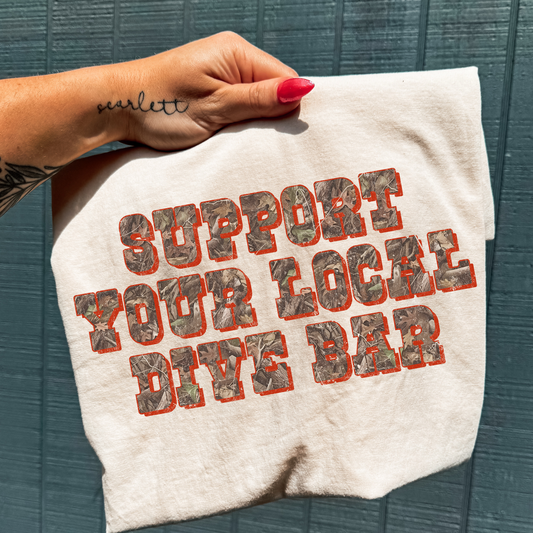 Support Your Local Dive Bar Full Color DTF Transfer
