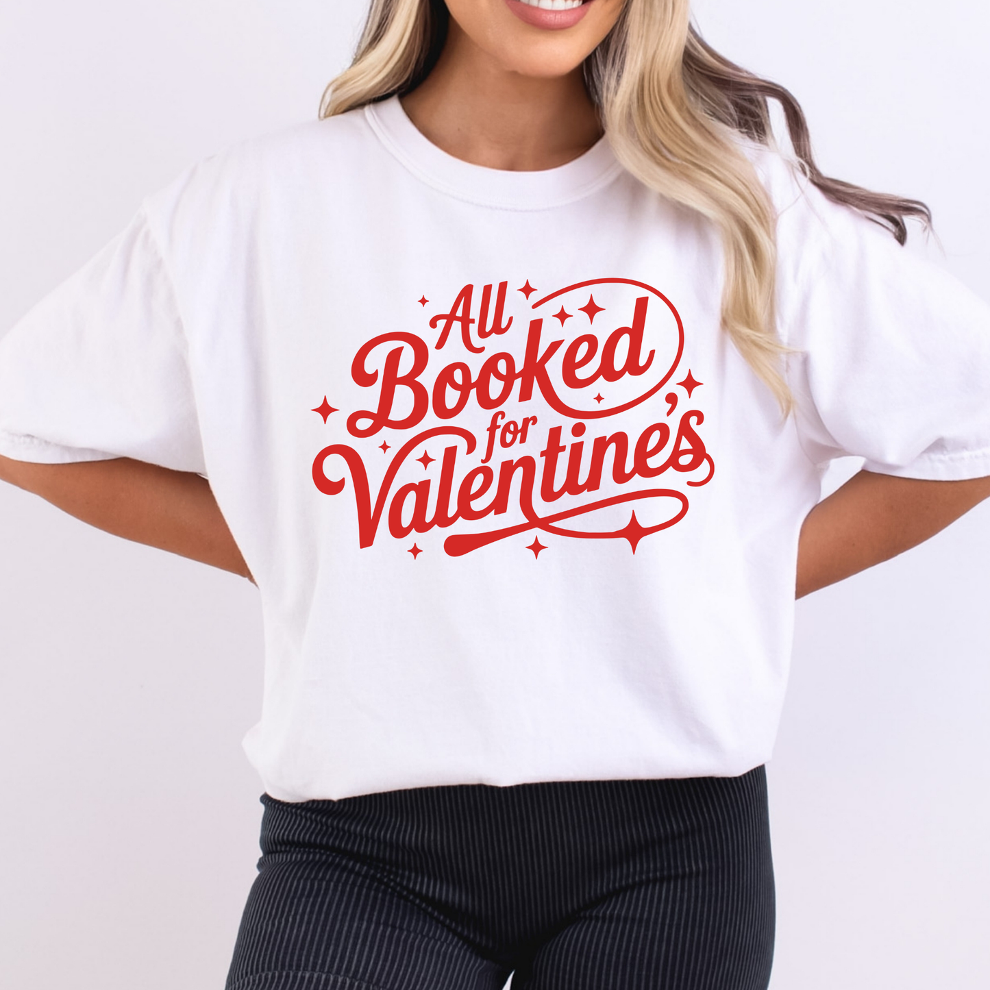 All Booked For Valentine Full Color DTF Transfer