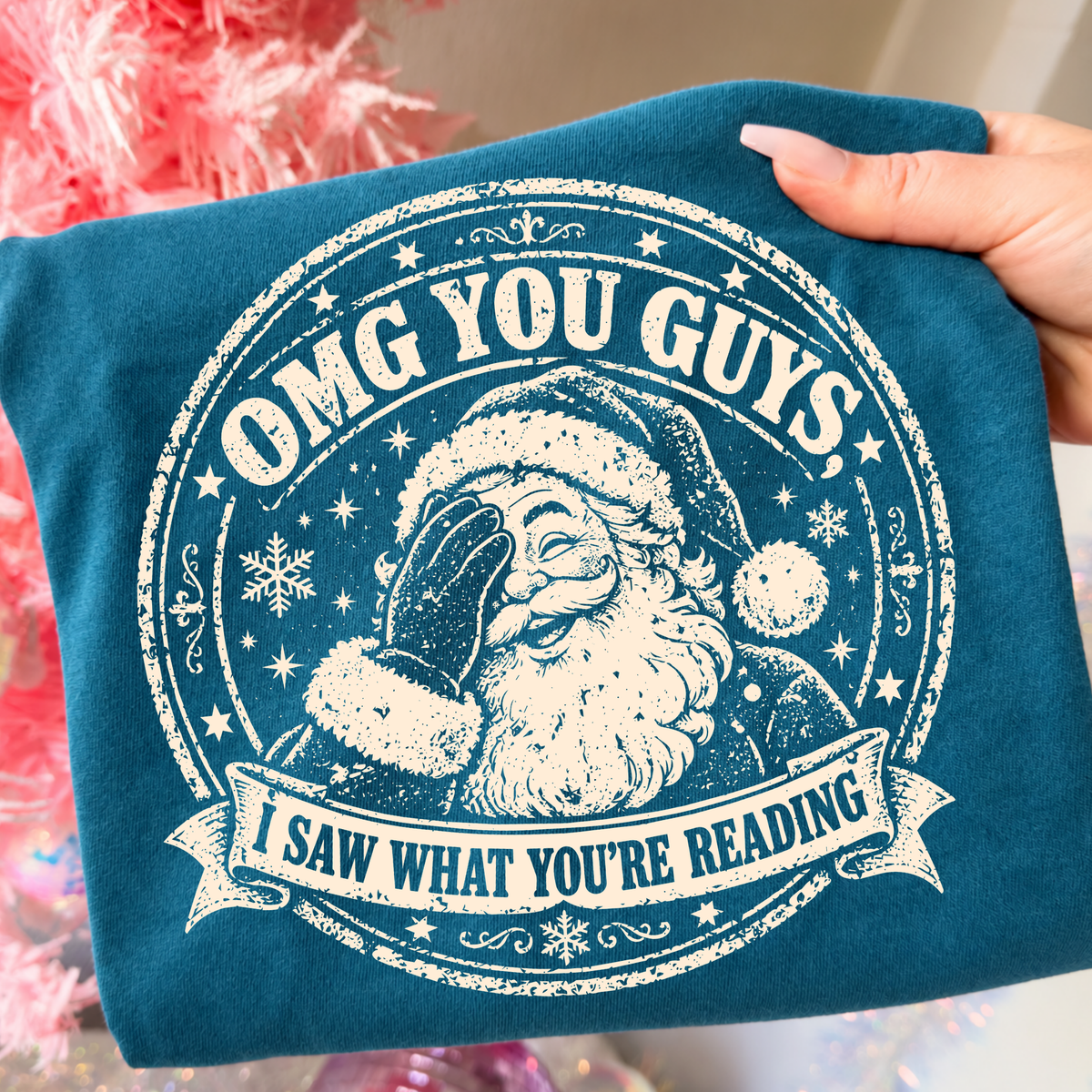 OMG You Guys - I Saw What You're Reading Full Color DTF Transfer