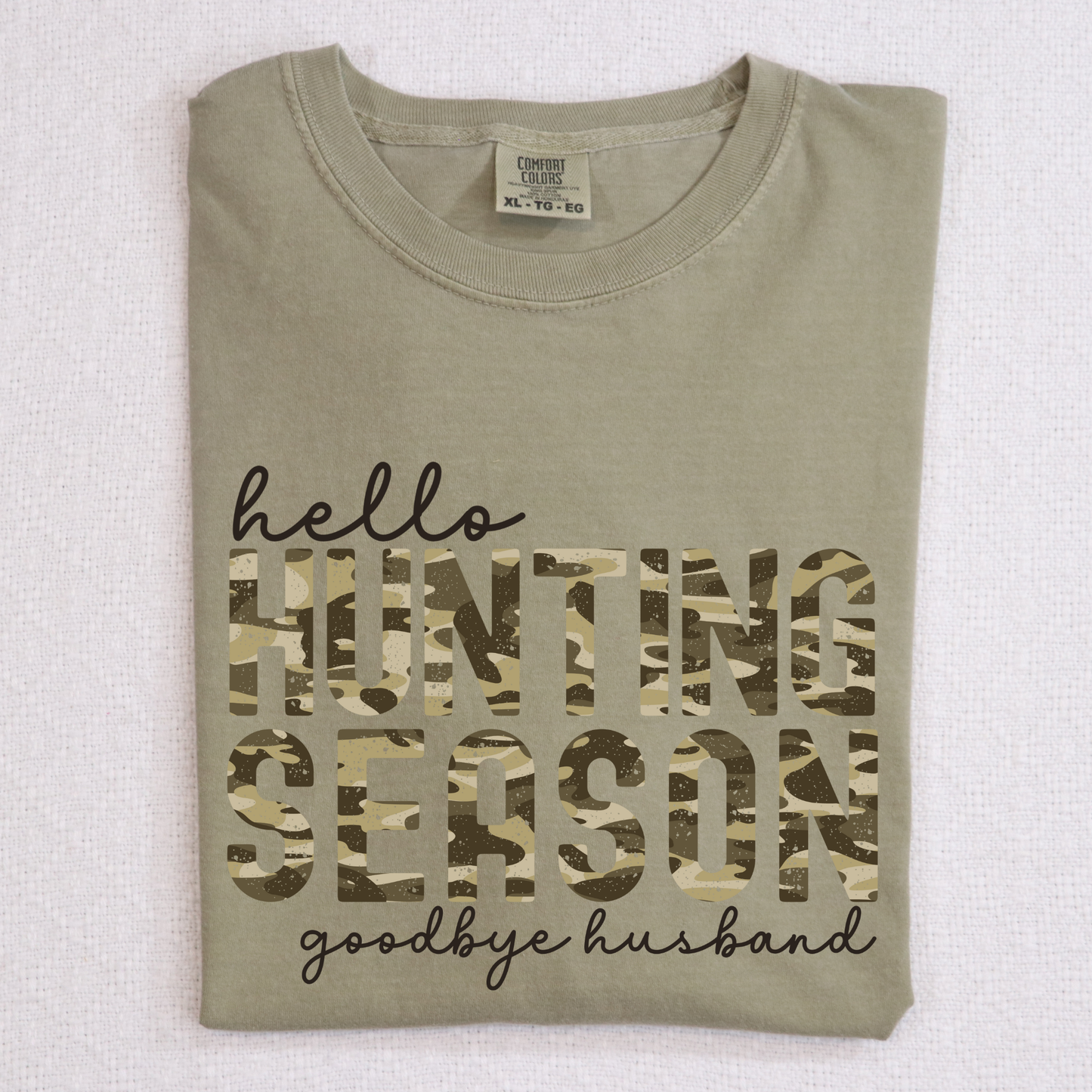 Hello Hunting Season (Camo) Goodbye Husband Full Color DTF Transfer