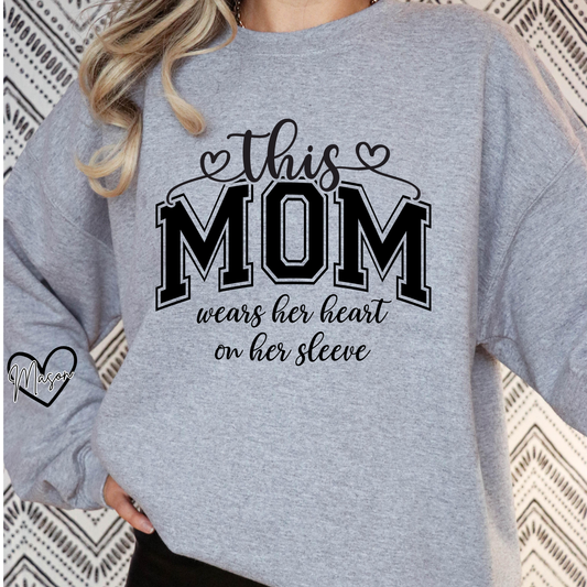 This Mom Wears Her Heart on Her Sleeve Full Color DTF Transfer