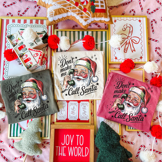 Don't Make Me Call Santa Full Color DTF Transfer
