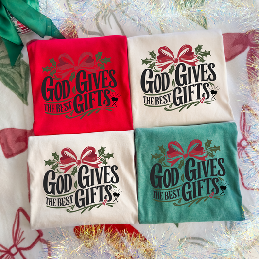 God Gives The Best Gifts Full Color DTF Transfer