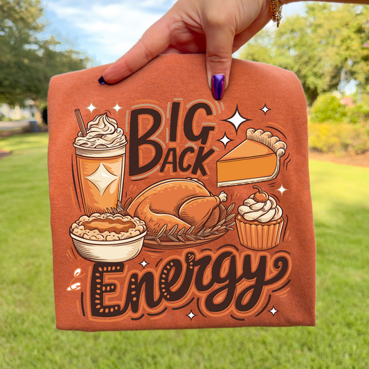 Big Back Energy Full Color DTF Transfer