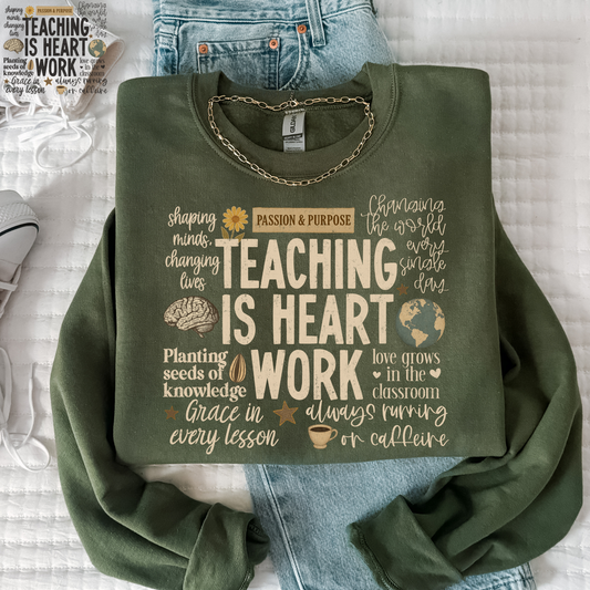 Teaching Is Heart Work (Text Collage) Full Color DTF Transfer