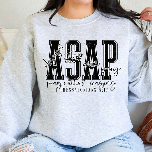 ASAP Always Stop and Pray Full Color DTF Transfer