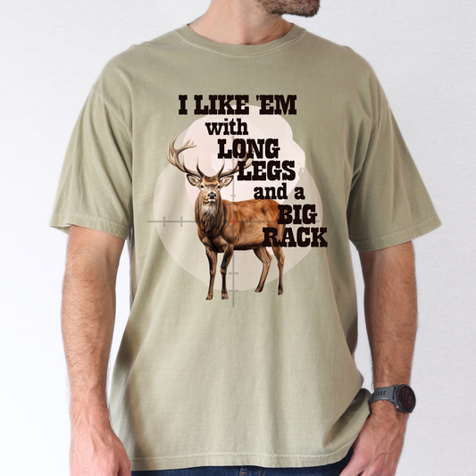 I Like Em With Long Legs and a Big Rack (Hunting) Full Color DTF Transfer