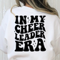 In My Cheer Leader Era Full Color DTF Transfer
