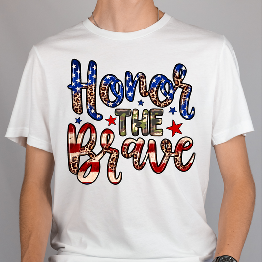 Honor The Brave (Memorial Day Labor Day) Full Color DTF Transfer