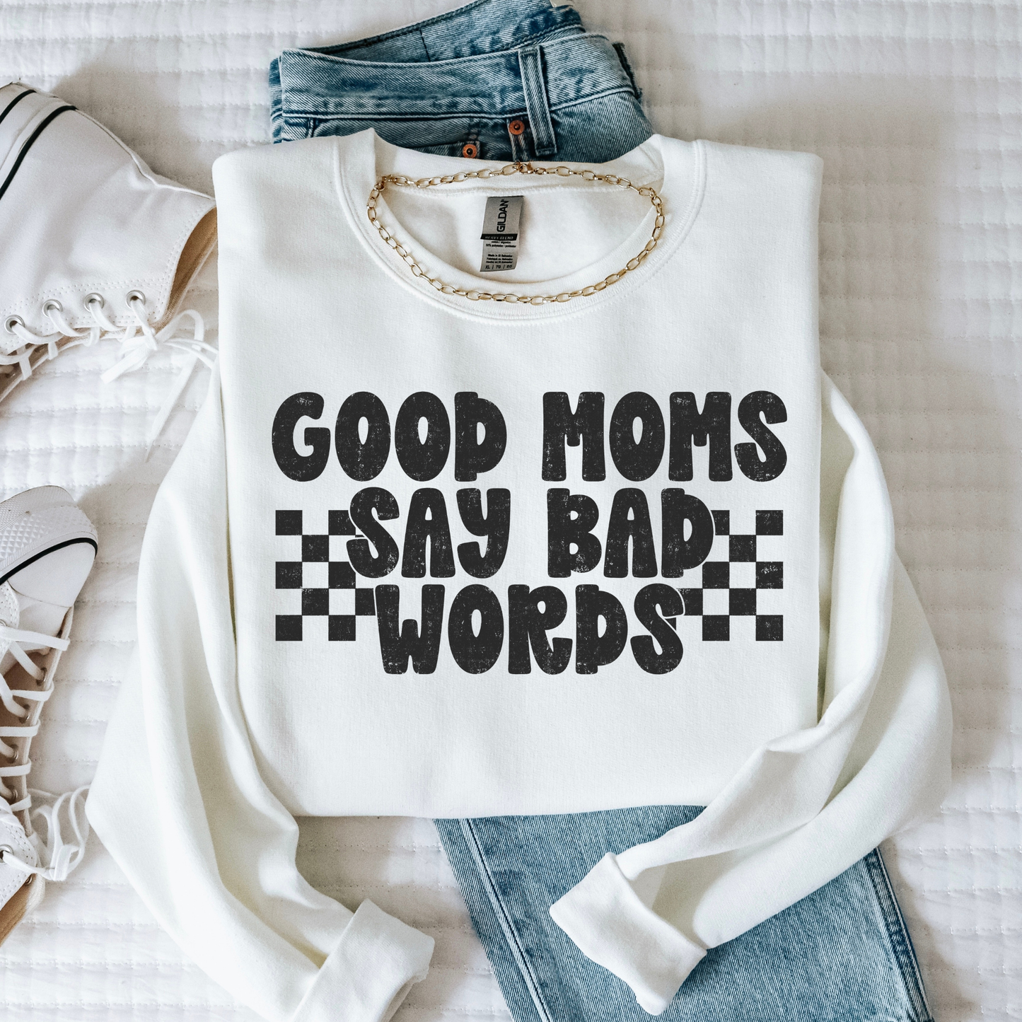 Good Moms Say Bad Words Full Color DTF Transfer