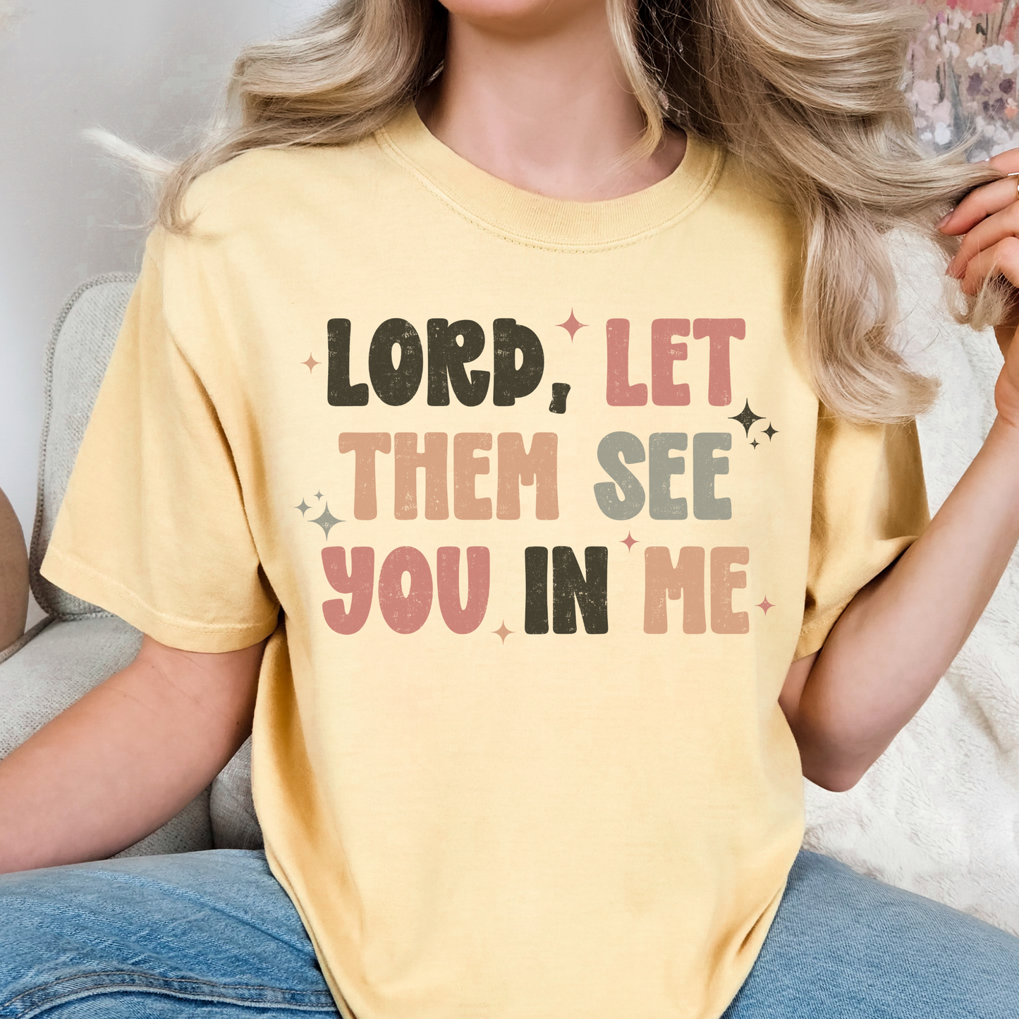 Lord Let Them See You In Me Full Color DTF Transfer