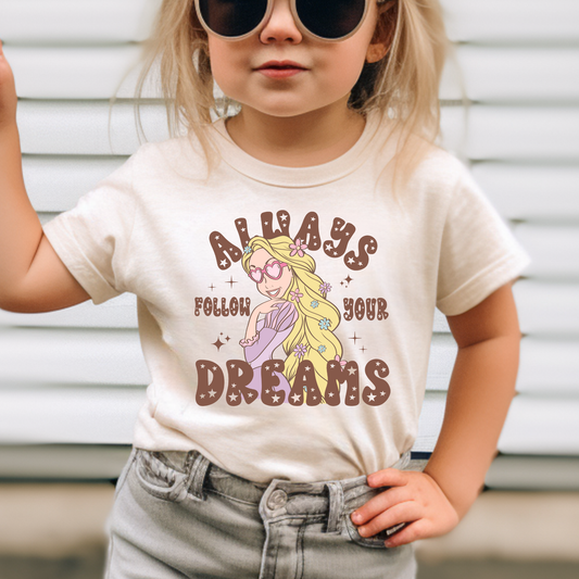 Always Follow Your Dreams Full Color DTF Transfer