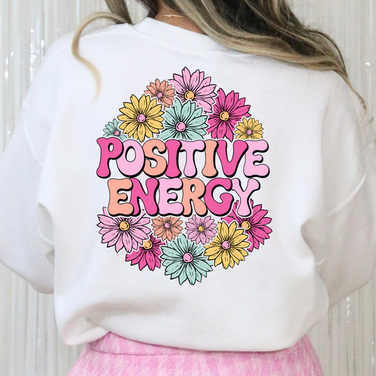 Positive Energy Full Color DTF Transfer