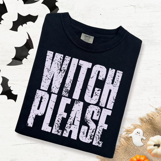 Witch Please Full Color DTF Transfer