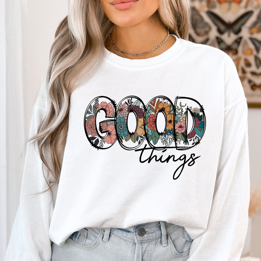 Good Things Full Color DTF Transfer