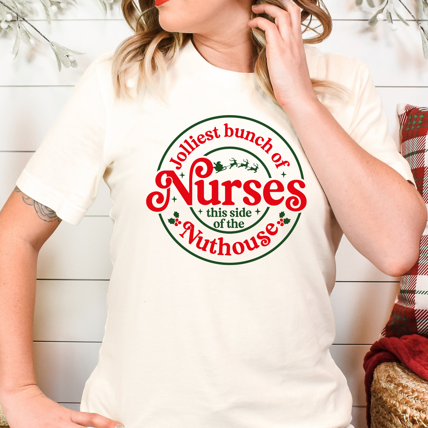 Jolliest Bunch of Nurses This Side Of The Nuthouse Full Color DTF Transfer