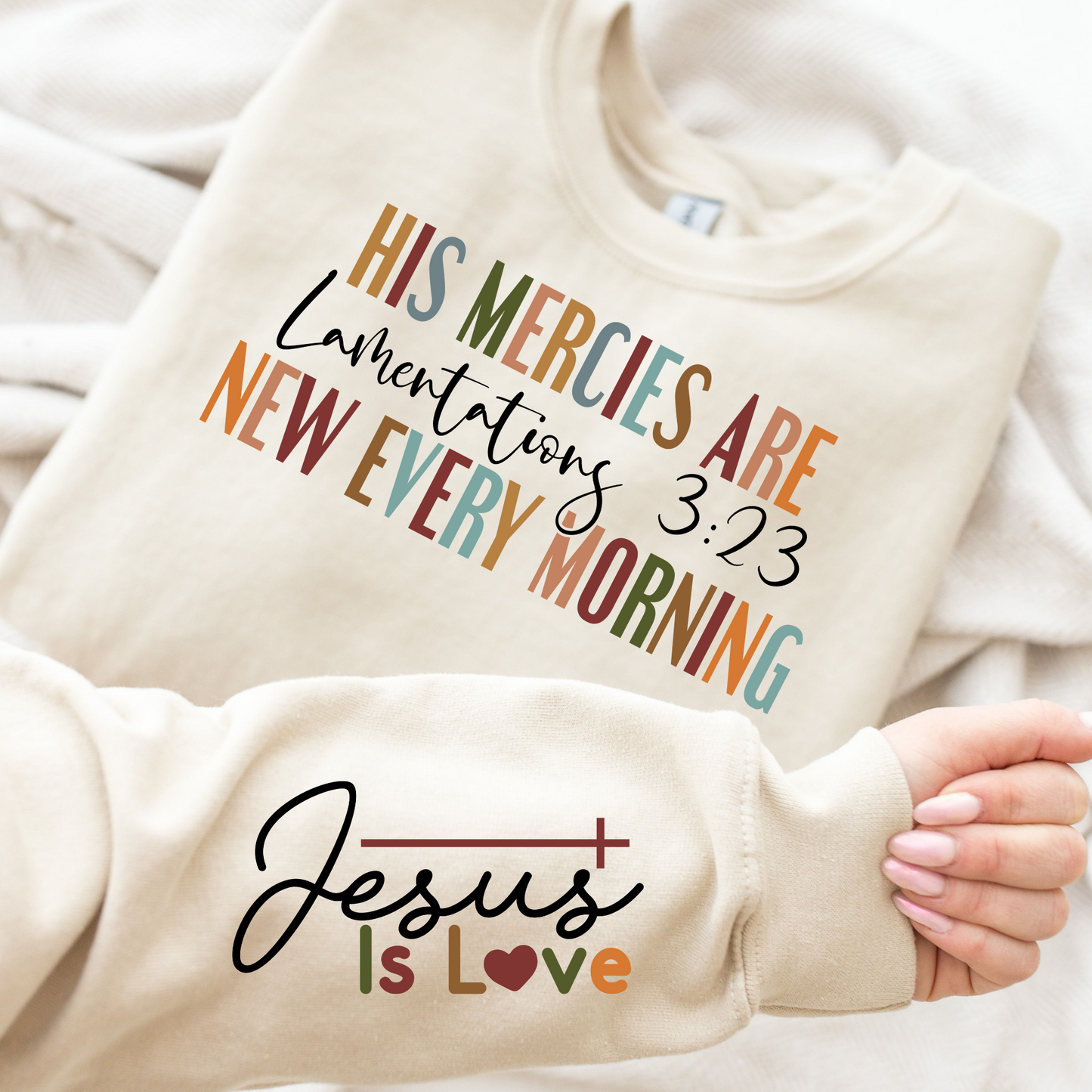 HIs Mercies Are New Every Morning - Jesus Is Love Full Color DTF Transfer