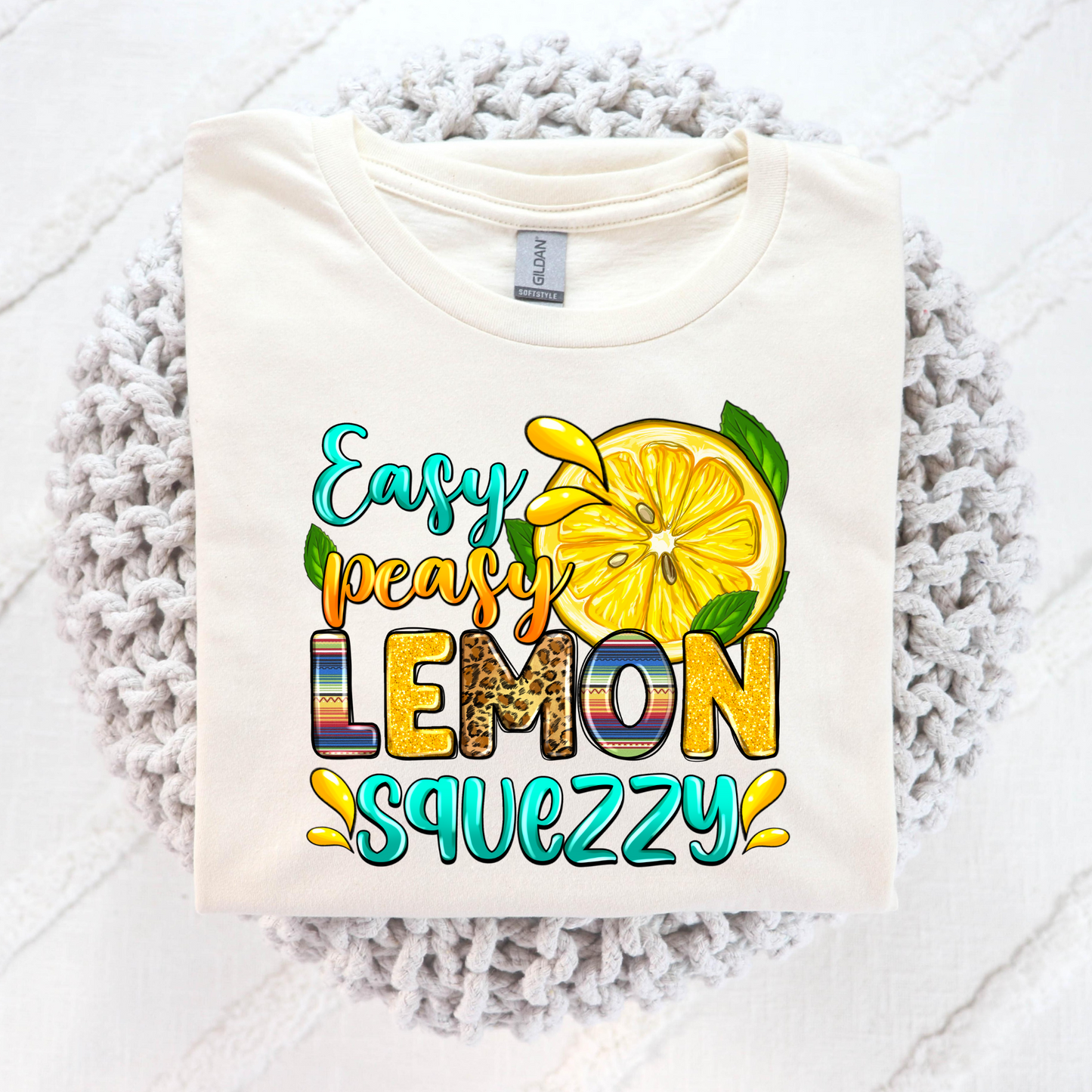 Easy Peasy Lemon Squezzy Full Color DTF Transfer