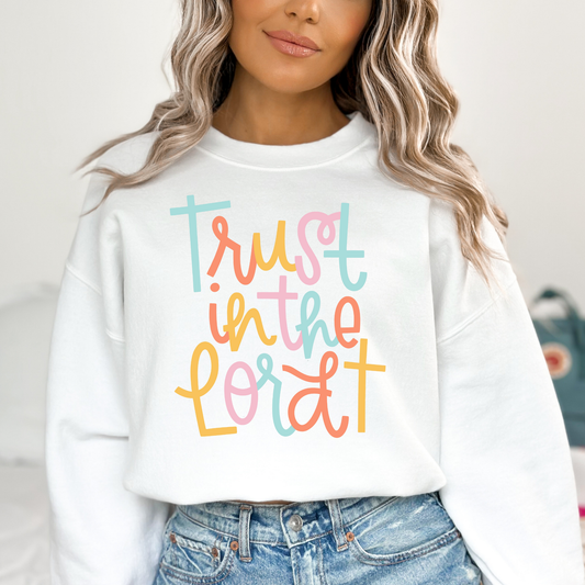 Trust In The Lord Full Color DTF Transfer