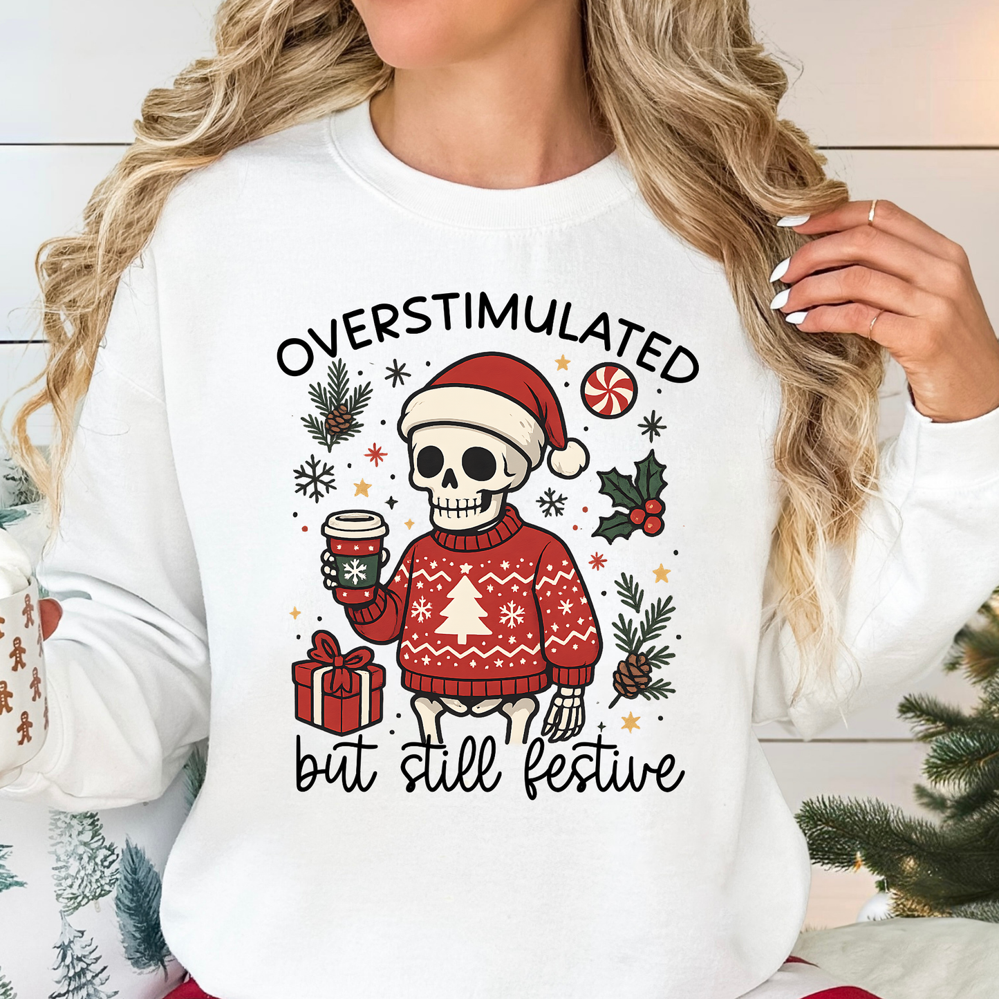 Overstimulated But Still Festive Full Color DTF Transfer