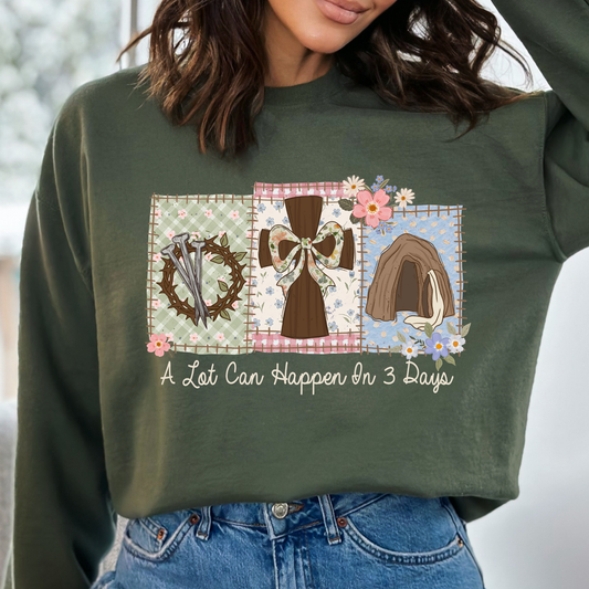 Alot Can Happen In 3 Days (Patches) Full Color DTF Transfer