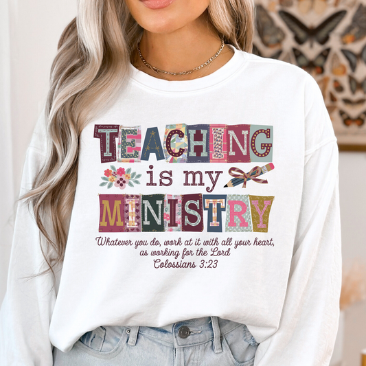 Teaching Is My Ministry Full Color DTF Transfer