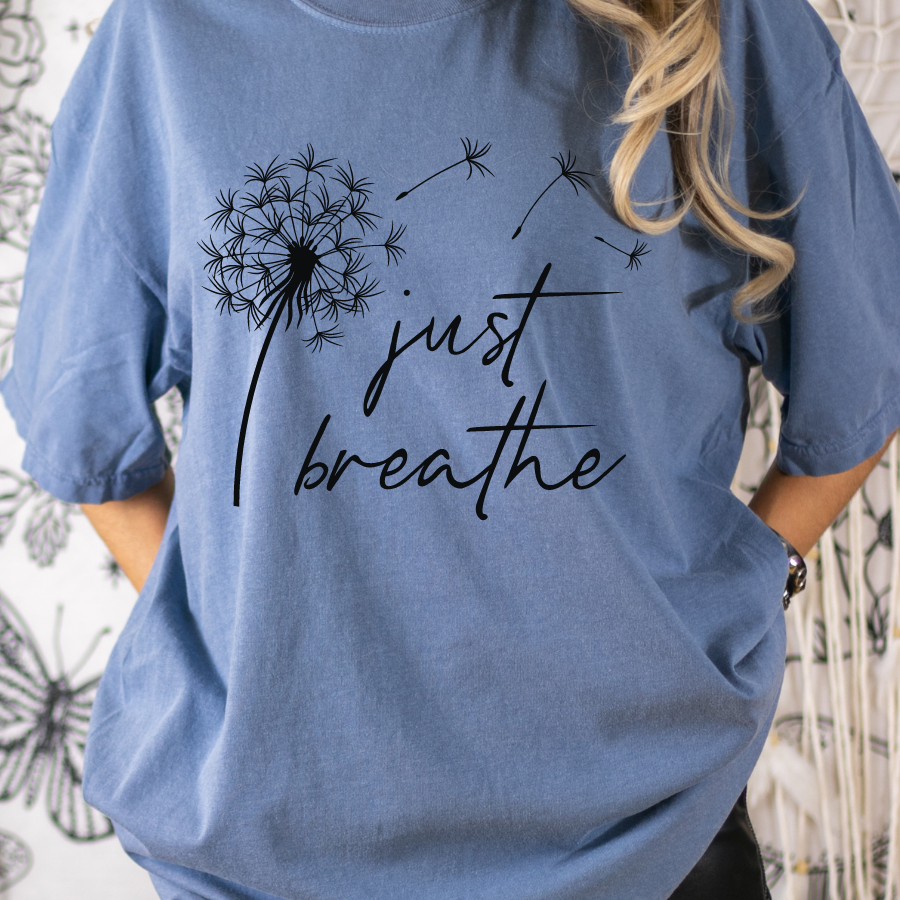 Just Breathe Full Color DTF Transfer