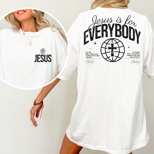Jesus Is For Everybody Full Color DTF Transfer