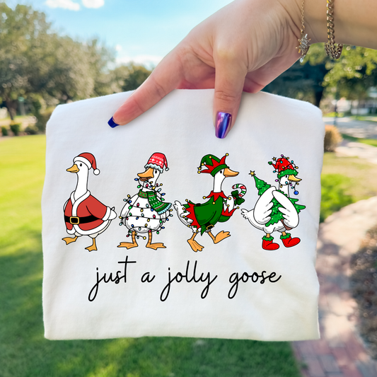 Just A Jolly Goose Full Color DTF Transfer