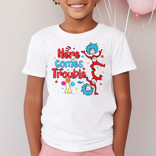 Here Comes Trouble Dr. Seuss (Read Across America Day) Full Color DTF Transfer